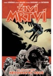 Živí mrtví 28 - Neodvratný osud