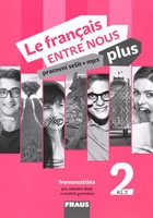 Le francais ENTRE NOUS plus 2 PS (A1.1)