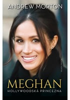 Meghan - Hollywoodská princezna