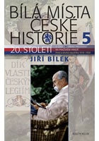 Bílá místa české historie 5