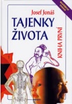 Tajenky života - kniha první