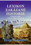 Lexikon zakázané historie - Utajovaná fakta a skryté objevy od A do Z
