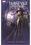 Temná věž 6 - Pistolník: Cesta začíná