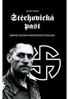 Štěchovická past - Marné hledání nacistického pokladu