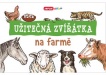 Užitečná zvířátka na farmě