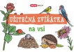 Užitečná zvířátka na vsi