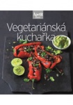 Vegetariánská kuchařka (Edice Apetit)