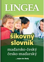Maďarsko-český, česko-maďarský šikovný slovník … nejen do školy