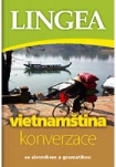 Vietnamština - konverzace se slovníkem a gramatikou