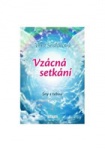 Vzácná setkání - Sny s tebou