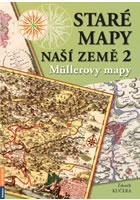 Staré mapy naší země 2 - Müllerovy mapy