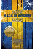 Made in Sweden - Příběh nejvynalézavějšího a zároveň nejbezohlednějšího gang