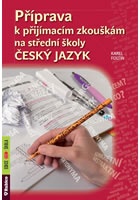 Příprava k přijímacím zkouškám na střední školy - Český jazyk