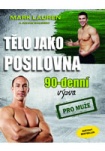 Tělo jako posilovna - 90denní výzva pro muže