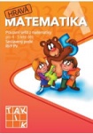 Hravá matematika 1 - Pracovní sešit z matematiky pro 4 - 5 leté děti