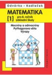 Matematika pro 8. roč. ZŠ - 1.díl Mocniny a odmocniny, Pythagorova věta 2.př