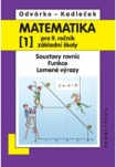 Matematika pro 9. roč. ZŠ - 1.díl - Soustavy rovnic, funkce, lomené výrazy 3