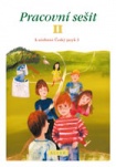 Pracovní sešit II. k učebnici Český jazyk 3
