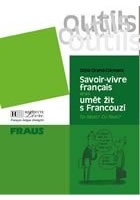 Outils Savoir-vivre aneb umět žít s Francouzi