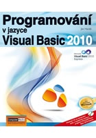 Programování v jazyce Visual Basic 2010 + CD