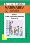 Matematika pro 7. roč. ZŠ - 2.díl (Poměr, přímá a nepřímá úměrnost...) - 3.