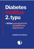 Diabetes mellitus 2. typu - léčba hyperglykémie, dyslipidémie, hypertenze