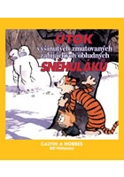 Calvin a Hobbes 7 - Útok vyšinutých zmutovaných zabijáckých obludných sněhul