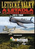 Letecké války a letadla v Latinské Americe 1912-1969