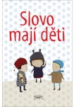Slovo mají děti