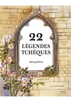 Légendes Tchéques / 22 českých legend (francouzsky)