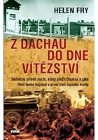 Z Dachau do Dne vítězství