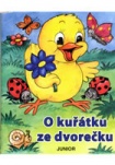 O kuřátku ze dvorečku