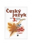 Český jazyk pro 3. ročník ZŠ - 1. část