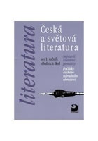 Česká a světová literatura pro 1. r. SŠ