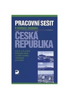 Česká republika - pracovní sešit k učebnici zeměpisu pro 8. a 9. r. ZŠ