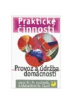 Provoz a údržba domácnosti pro 6. – 9. r. ZŠ