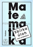 Sbírka úloh z matematiky pro gymnázia - Funkce