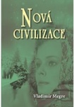 Nová civilizace 8/1 (Anastasia 8/1)