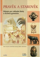 Pravěk a starověk - Učebnice (Dějepis pro ZŠ a vícel. gymnázia) RVP