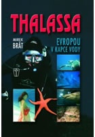 Thalassa - Evropou v kapce vody