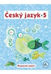 Český jazyk 5 - Pracovní sešit - 5. ročník