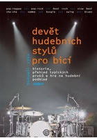 Devět hudebních stylů pro bicí nástroje + DVD