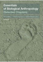 Essentials of Biological Anthropology (Selected Chapters)