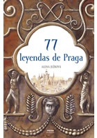 77 leyendas de Praga / 77 pražských legend (španělsky)