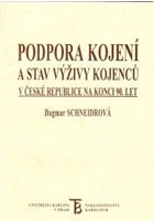 Podpora kojení a stav výživy kojenců v České republice na konci 90. let