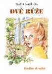 Dvě růže - kniha druhá