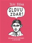 Slovu zdar!