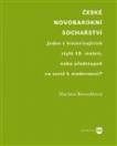 České novobarokní sochařství. Jeden z historizujících stylů 19. století, nebo předstupeň na cestě ..