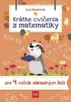 Krátke cvičenia z matematiky pre 4. ročník ZŠ (slovensky)