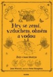 Hry se zemí, vzduchem, ohněm a vodou - Živly v lesní škol(c)e